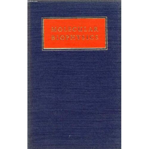 Molecular Biophysics