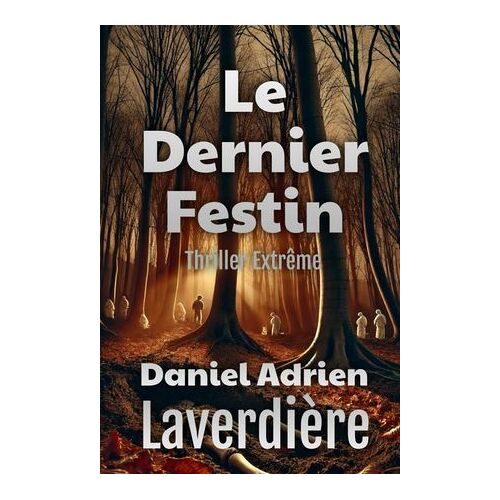 Le Dernier Festin