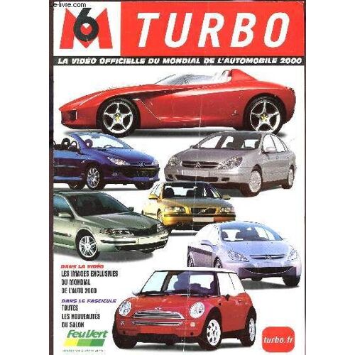 M6 Turbo - La Video Officielle Du Mondial De L'automobile 200 / Fascicule Decrivant Le Contenu De La Video (Non Incluse).