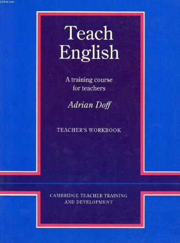 Teach English Teacher's Workbook