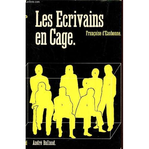 Les Ecrivains En Cage.