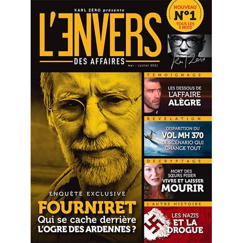 L'envers Des Affaires - N°1 Du 23 Avril 2021 - Karl Zéro Présente - Mai - Juillet 2021