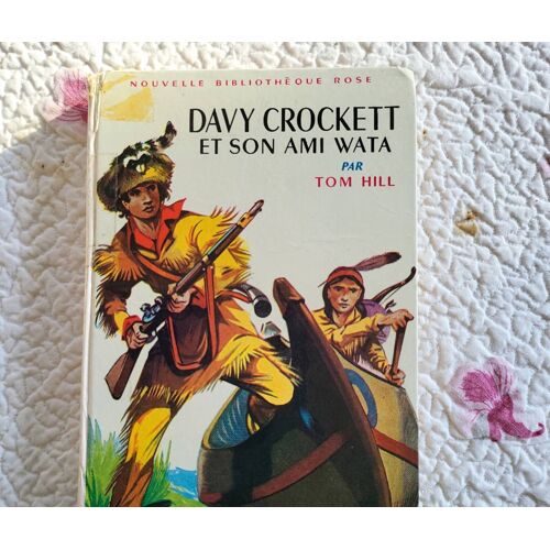 Davy Crockett Et Son Ami Wata
