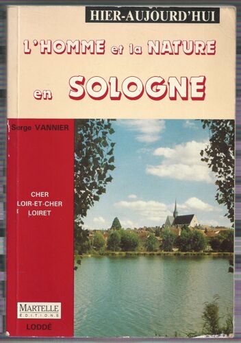 L'homme Et La Nature En Sologne