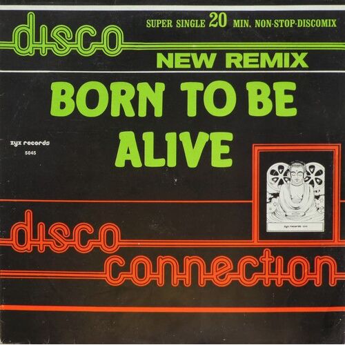 Born To Be Alive - New Remix ( Maxi 45 Tours )