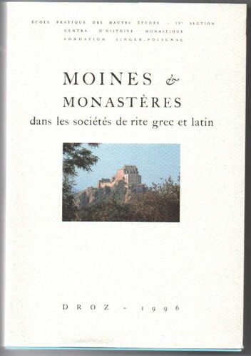 Moines Et Monastères Dans Les Sociétés De Rite Grec Et Latin