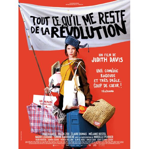 Tout Ce Qu'il Me Reste De La Révolution - Véritable Affiche De Cinéma Pliée - Format 120x160 Cm - De Judith Davis Avec Judith Davis, Malik Zidi, Claire Dumas - 2018