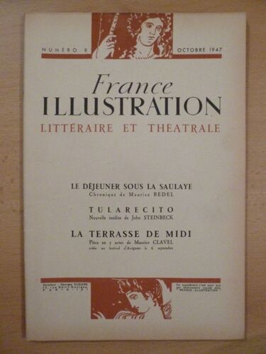 France Illustration Littéraire Et Théatrale. N° 8, Octobre 1947. Contient Entre Autres : Le Déjeuner Sous La Saulaye, Chronique De Maurice Bedel. Tularecito, Nouvelle Inédite De John...