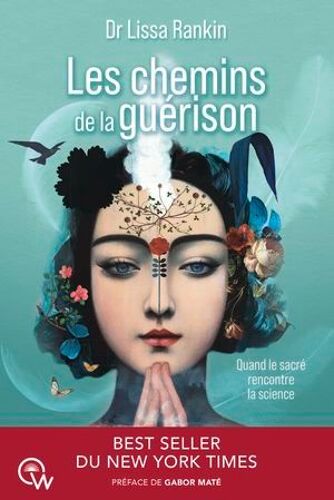 Les Chemins De La Guérison