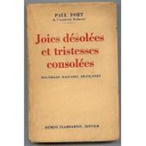 Joies Désolées Et Tristesses Consolées - Nouvelles Ballades Françaises