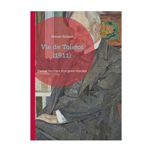 Vie De Tolstoï (1911)