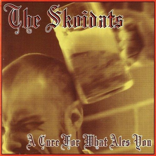 A Cure For What Ales You (Deluxe Edition)
