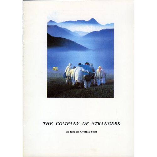 The Company Of Strangers, Dossier De Presse, De Cynthia Scott, Avec Alice Diabo, Constance Garneau