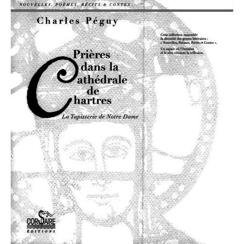 Prières Dans La Cathédrale De Chartres - La Tapisserie De Notre-Dame