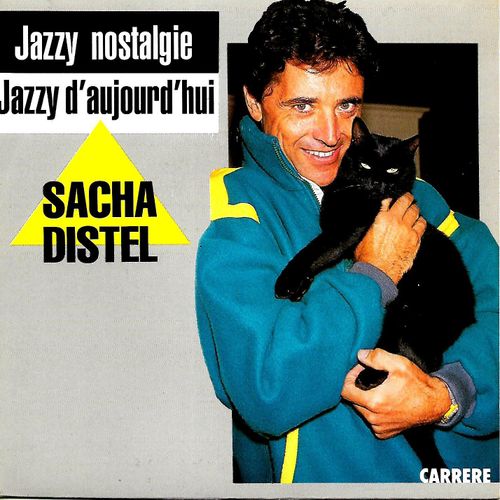 Sacha Distel - Jazzy Nostalgie Jazzy's D'aujourd'hui - De Neige En Soleil - 45 Tours - Carrere - 1988 -