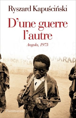 D'une Guerre L'autre - Angola, 1975