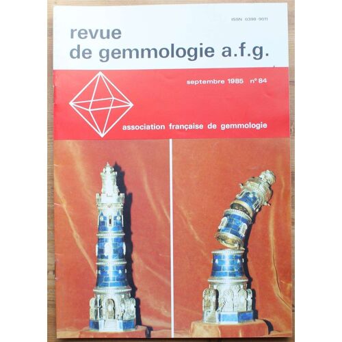 Revue De Gemmologie N°84, Septembre 1985