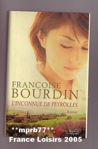 L'inconnue De Peyrolles