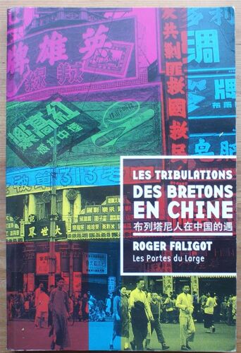 Les Tribulations Des Bretons En Chine