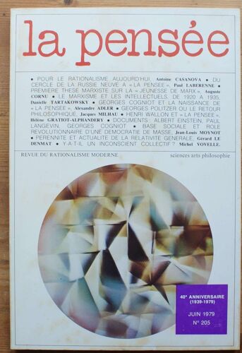 La Pensée - Numéro 205 De Juin 1979 - 40e Anniversaire (1939-1979)