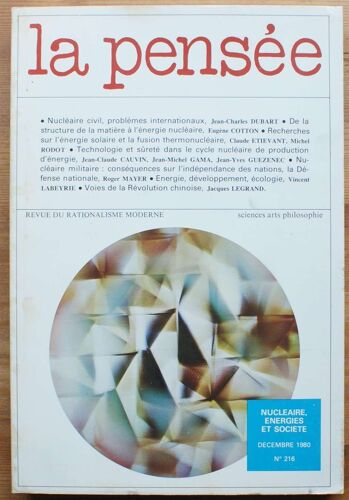 La Pensée - Numéro 216 De Décembre 1980 - Nucléaire, Énergies Et Société