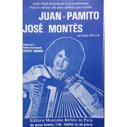 Juan Pamito . José Montès . Accordéon Et Piano . Yvette Horner. Edition Musicale Reflets De Paris
