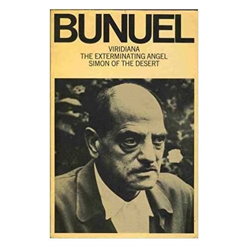 Luis Bunuel "Three Screenplays" Viridiana / The Exterminating Angel / Simon Of The Desert