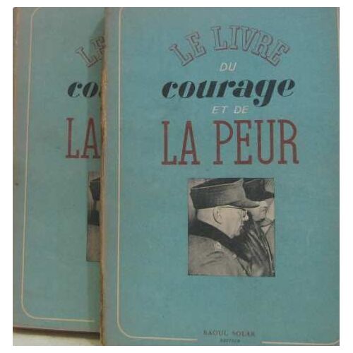 Le Livre Du Courage Et De La Peur(Tomes I Et Ii)