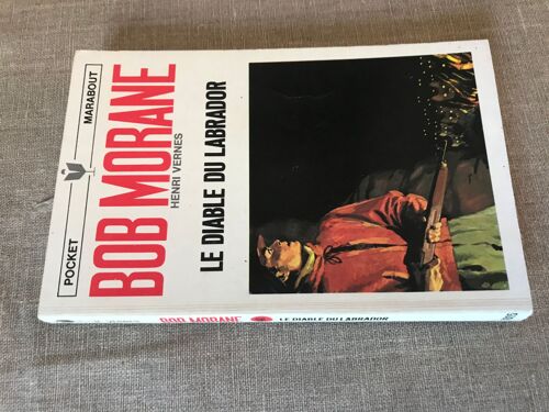 Bob Morane "Le Diable Du Labrador" Collection Pocket Marabout