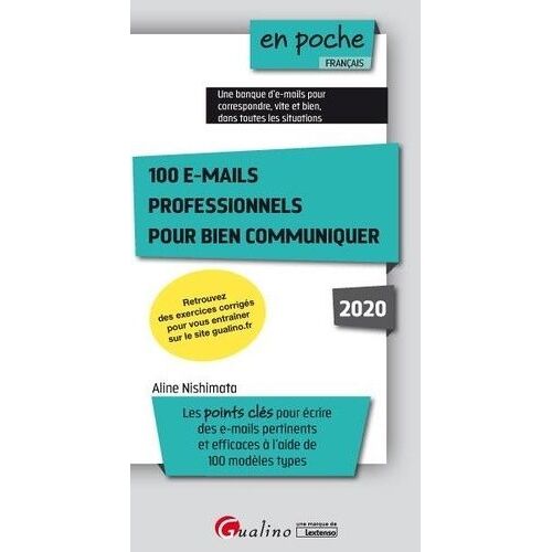 100 E-Mails Professionnels Pour Bien Communiquer