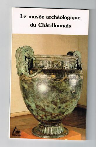 Le Musee Archeologique Du Chatillonnais 1986