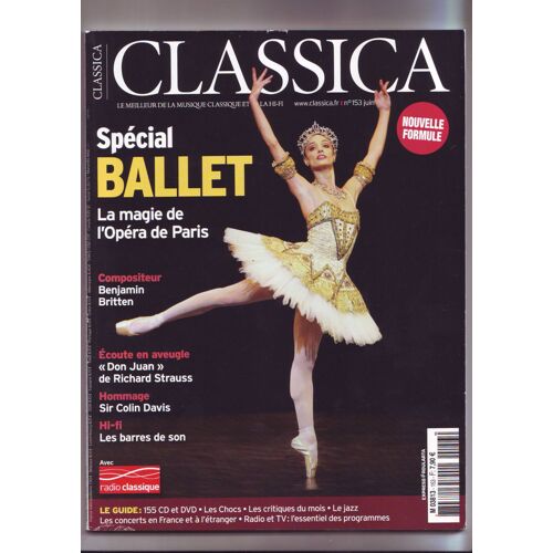 Classica 153  Juin 2013 Special Ballet - Opera De Paris