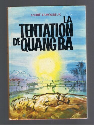La Tentation De Quang Ba - La Phalange De La Onzième Heure
