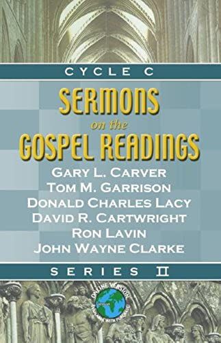 Sermons On The Gospel Readings Cycle C Series Ii