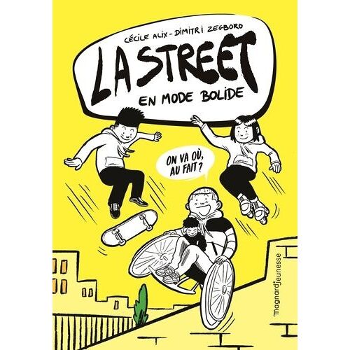 La Street - Tome 1 - En Mode Bolide
