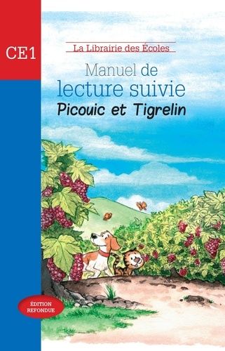 Manuel De Lecture Suivie Ce1 Picouic Et Tigrelin