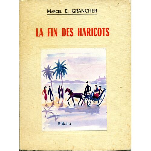 La Fin Des Haricots (Souvenirs)