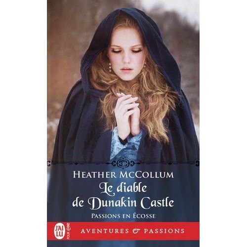 Passion En Ecosse - Tome 4 - Le Diable De Dunakin