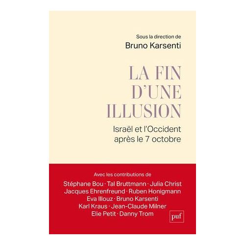 La Fin D'une Illusion. Israël Et L'occident Après Le 7 Octobre