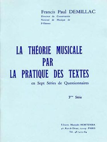La Théorie Musicale Par La Pratique Des Textes - 3eme Série