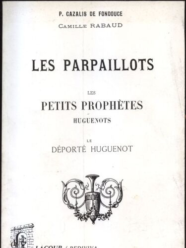 Parpaillots - Recherches Sur L'origine De Ce Sobriquet