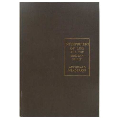 Interpreters Of Life And The Modern Spirit