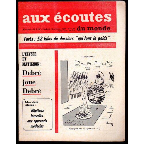 Aux Écoutes Du Monde N° 1947 : L'elysée Et Matignon : Debré Joue Debré