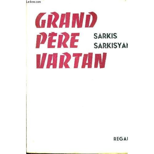 Grand Pere Vartan.