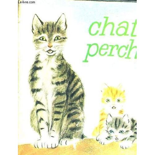 Chats Perches.