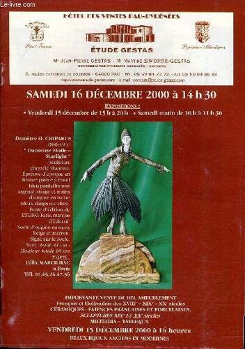 Hotel Des Ventes Pau Pyrenees Etude Gestas - Samedi 16 Decembre 2000 A 14h30 - Expositions : Vendredi 15 Decembre De 15h A 20h - Samedi Matin De 10h A 11h30 - Importante Vene De Bel ...