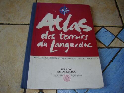 Atlas Des Terroirs Du Languedoc