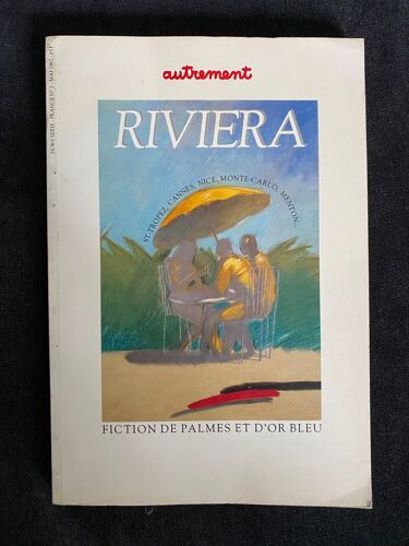 Riviera La Côte D’Azur Hors Série Autrement