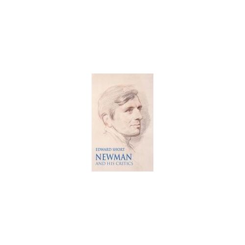 Newman And His Critics