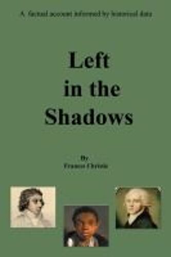 Left In The Shadows
